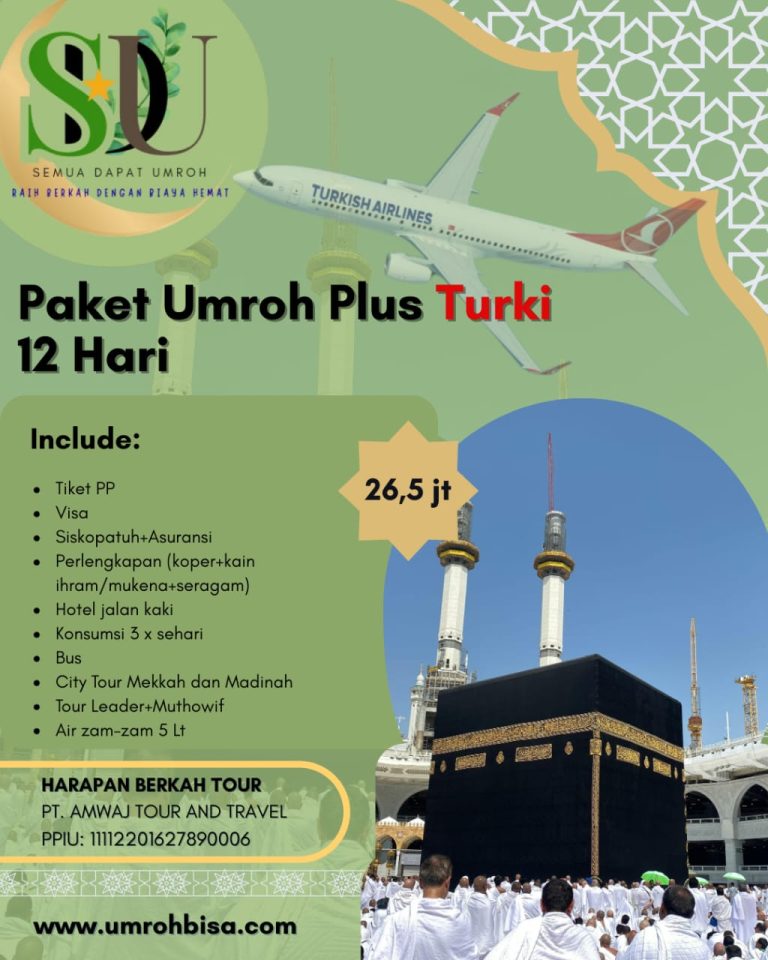 Paket Umroh 12 Hari + Turki